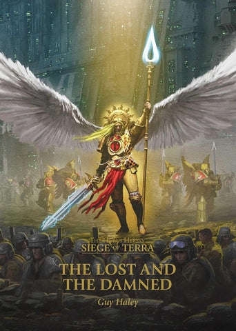 WARHAMMER: THE HORUS HERESY  -  SIEGE OF TERRA  # 02  -  THE LOST AND THE DAMNED (V.A.)