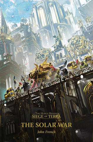 WARHAMMER: THE HORUS HERESY  -  SIEGE OF TERRA  # 01  -  THE SOLAR WAR (V.A.)