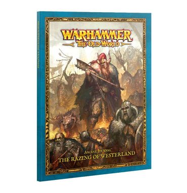 WARHAMMER : THE OLD WORLD  -  WARRIORS OF CHAOS  -  ARCANE JOURNAL: THE RAZING OF WESTERLAND (ENGLISH)