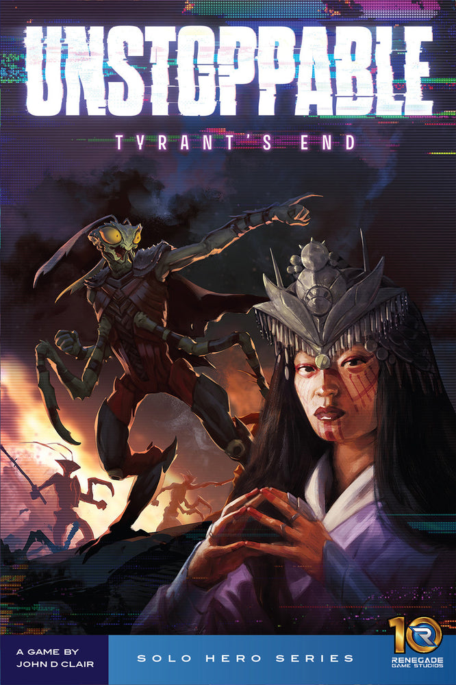 UNSTOPPABLE: TYRANT'S END