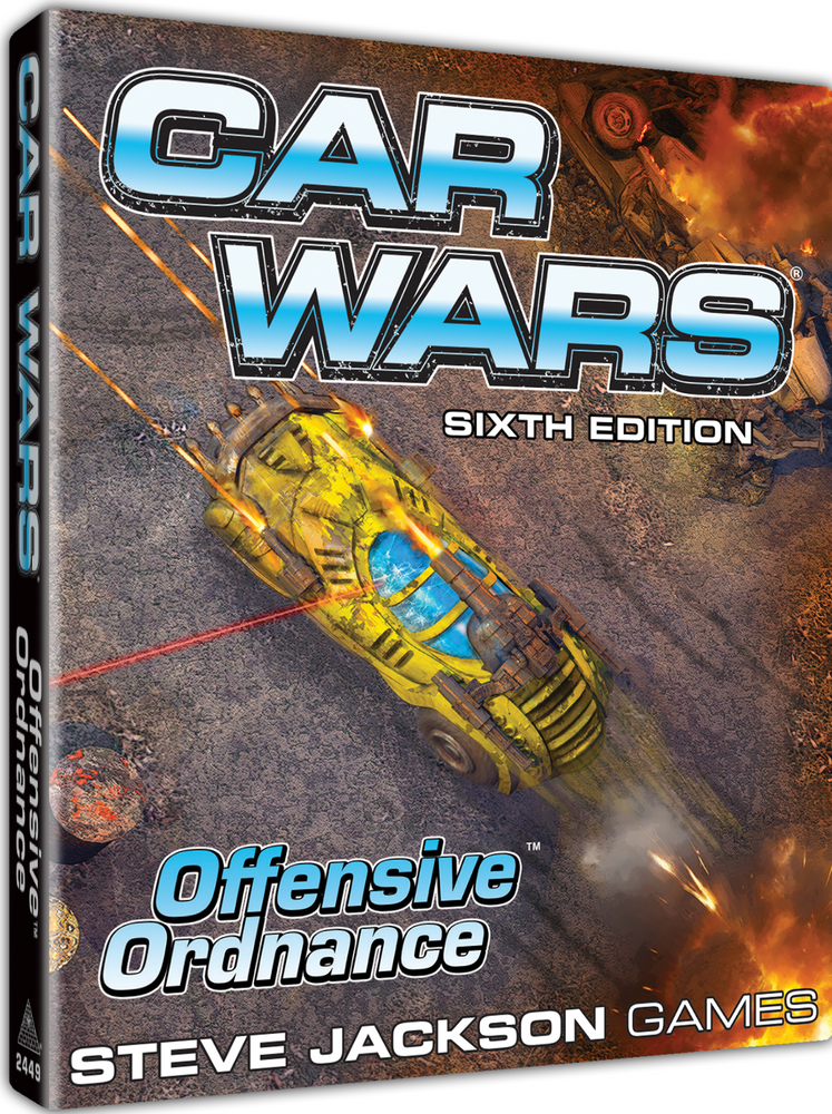 CAR WARS 6E OFFENSIVE ORDNANCE