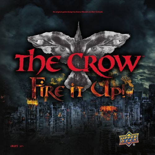 The Crow (Fire It Up)