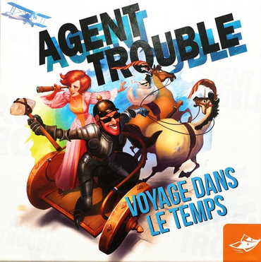 AGENT TROUBLE: VOYAGE DANS LE TEMPS (FRENCH EDITION)