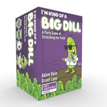 I'M KIND OF A BIG DILL