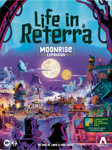 LIFE IN RETERRA: MOONRISE
