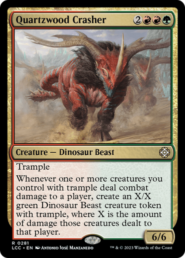 Quartzwood Crasher [The Lost Caverns of Ixalan Commander]